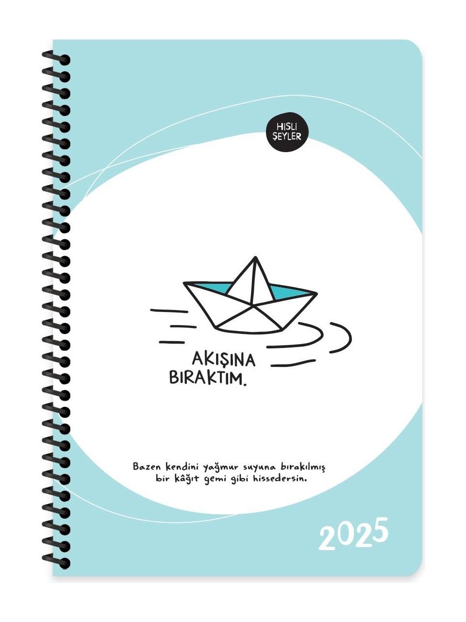 Hisli Şeyler 2025 Yılı 13 x 19.5 Cm Haftalık Ajanda Akışına Bıraktım Haftalık Ajanda