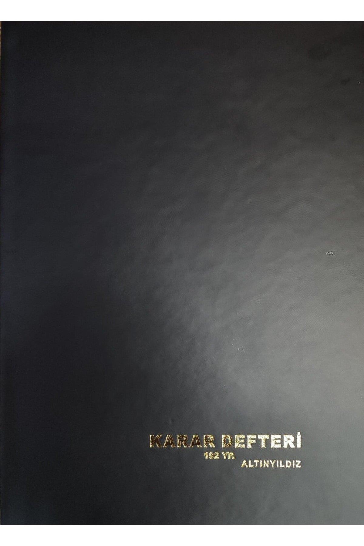 Altınyıldız Karar Defteri 192 Yaprak Ciltli Karar Defteri